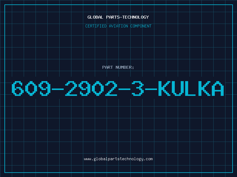 Aviation Part 609-2902-3-KULKA
