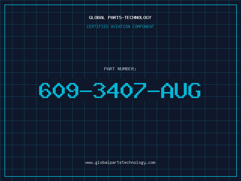Aviation Part 609-3407-AUG