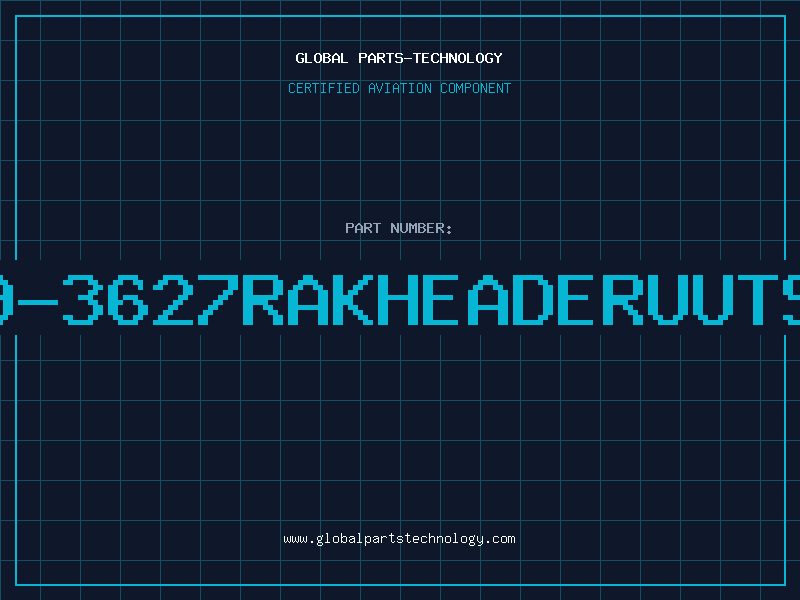 Aviation Part 609-3627RAKHEADERUUTSKJ