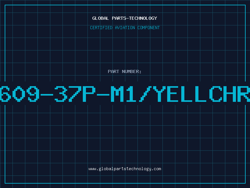 Aviation Part 609-37P-M1/YELLCHR