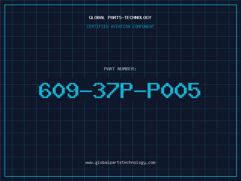Aviation Part 609-37P-P005
