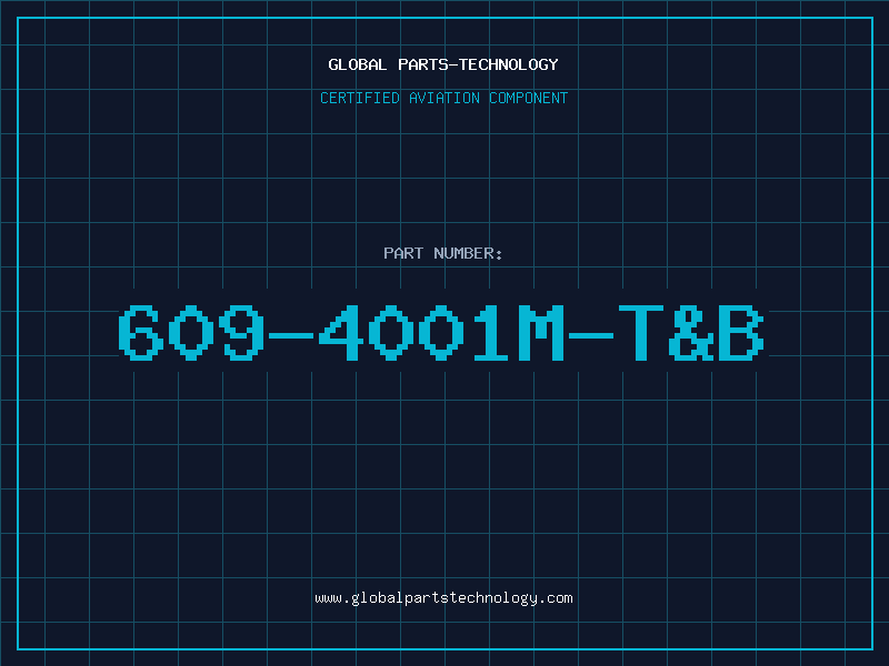 Aviation Part 609-4001M-T&B