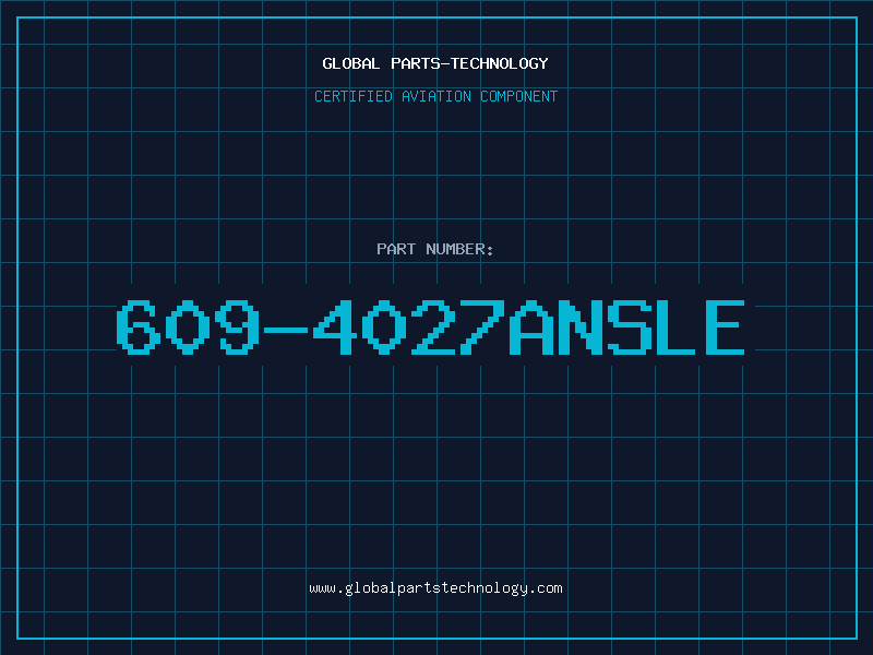 Aviation Part 609-4027ANSLE