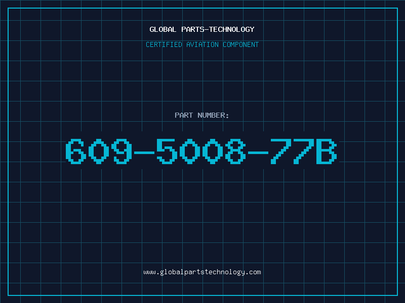 Aviation Part 609-5008-77B