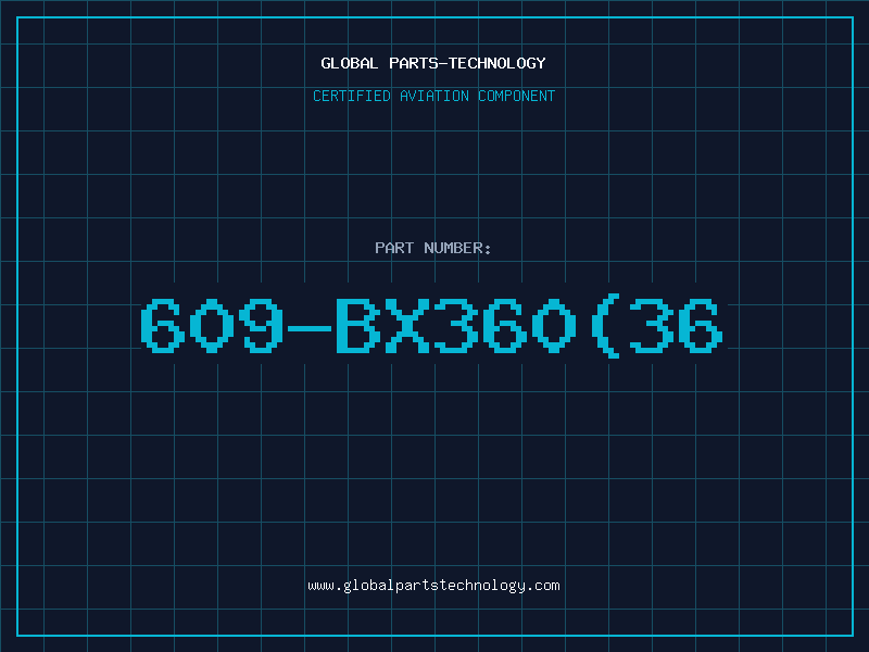 Aviation Part 609-BX360(36