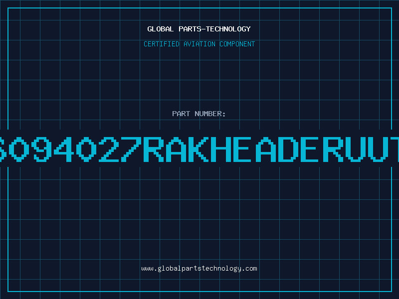 Aviation Part 6094027RAKHEADERUUT