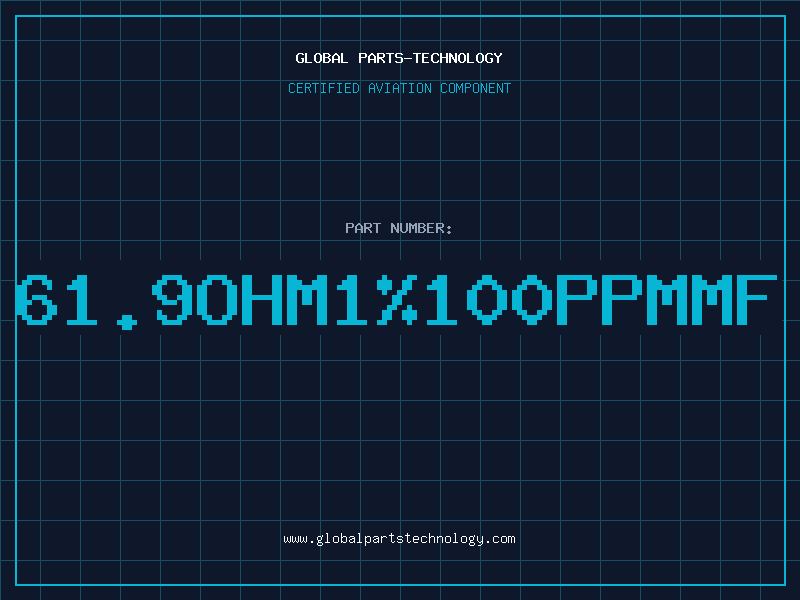 Aviation Part 61.9Ohm1%100PPMMF