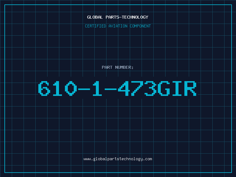 Aviation Part 610-1-473GIR