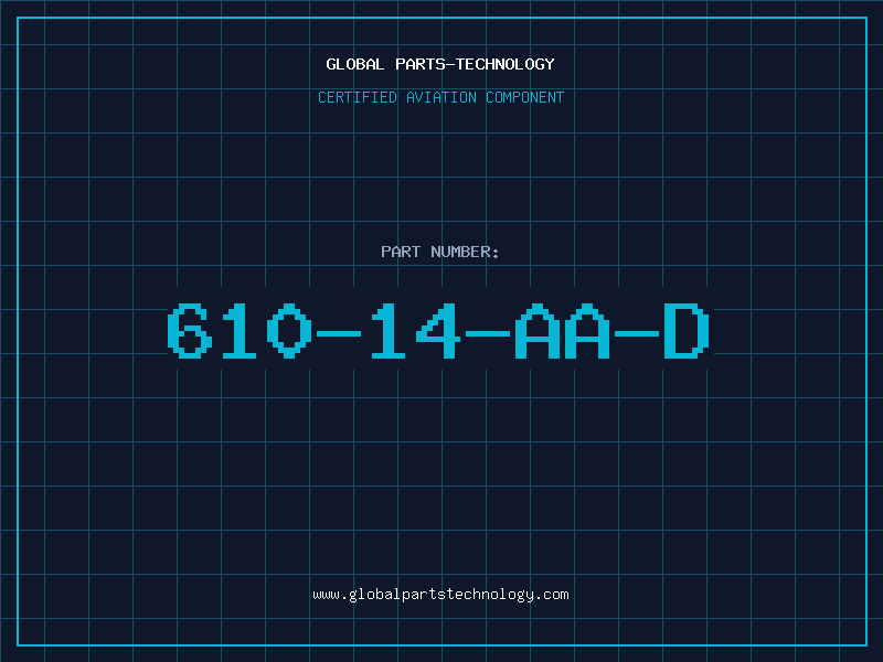 Aviation Part 610-14-AA-D