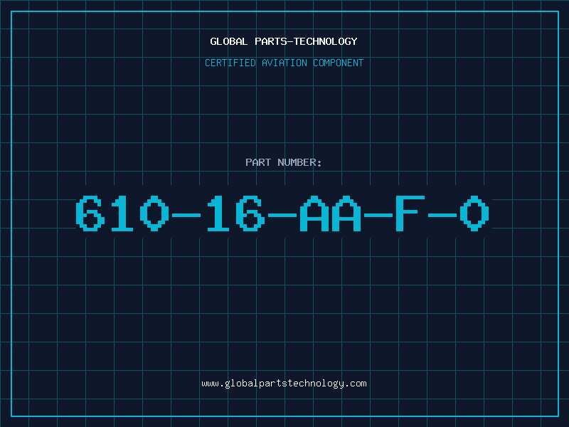 Aviation Part 610-16-AA-F-0