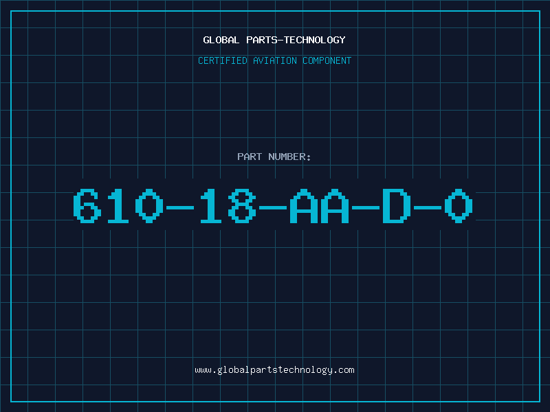 Aviation Part 610-18-AA-D-0