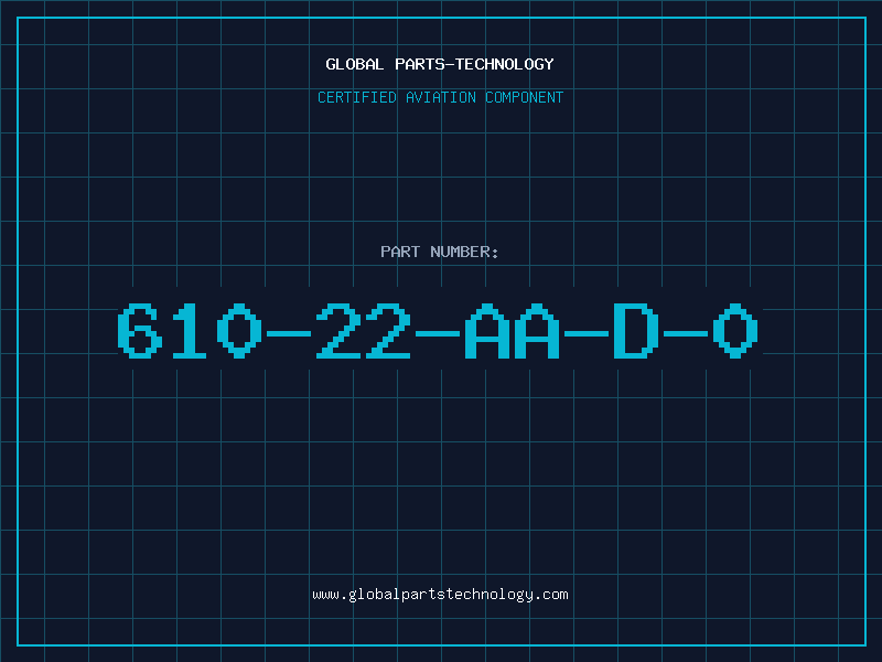 Aviation Part 610-22-AA-D-0