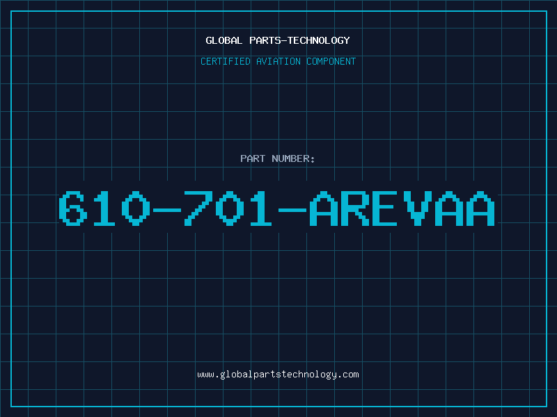 Aviation Part 610-701-AREVAA