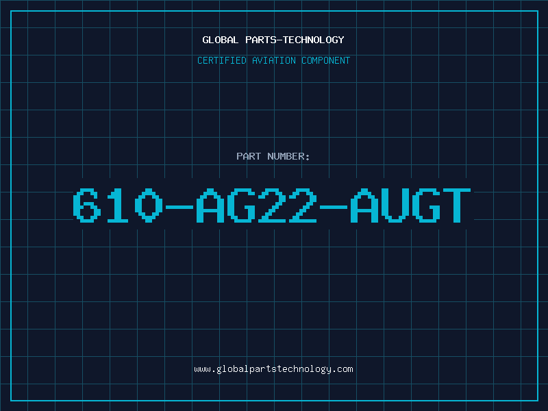 Aviation Part 610-AG22-AUGT