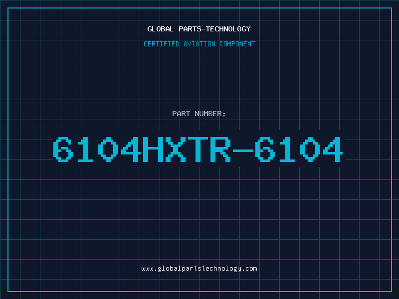 Aviation Part 6104HXTR-6104
