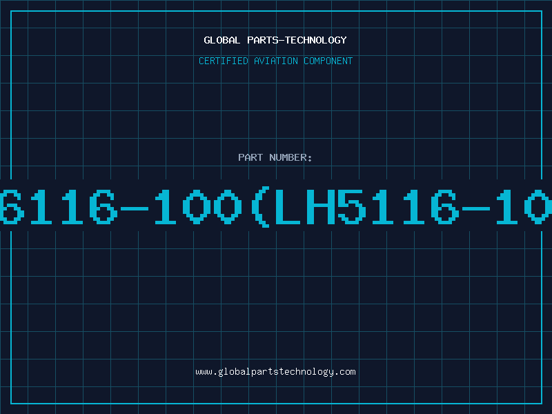 Aviation Part 6116-100(LH5116-10