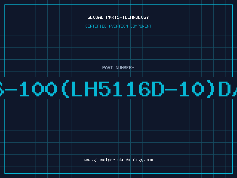 Aviation Part 6116-100(LH5116D-10)D/C95