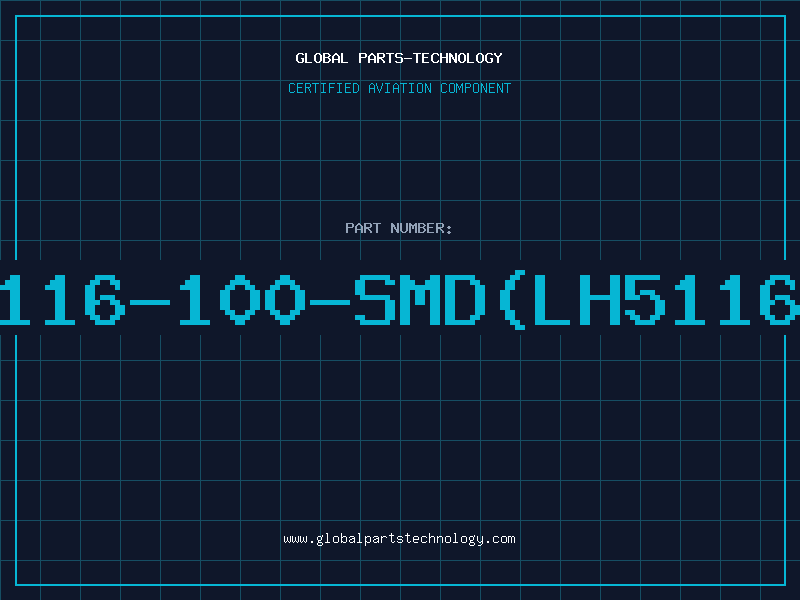 Aviation Part 6116-100-SMD(LH5116N