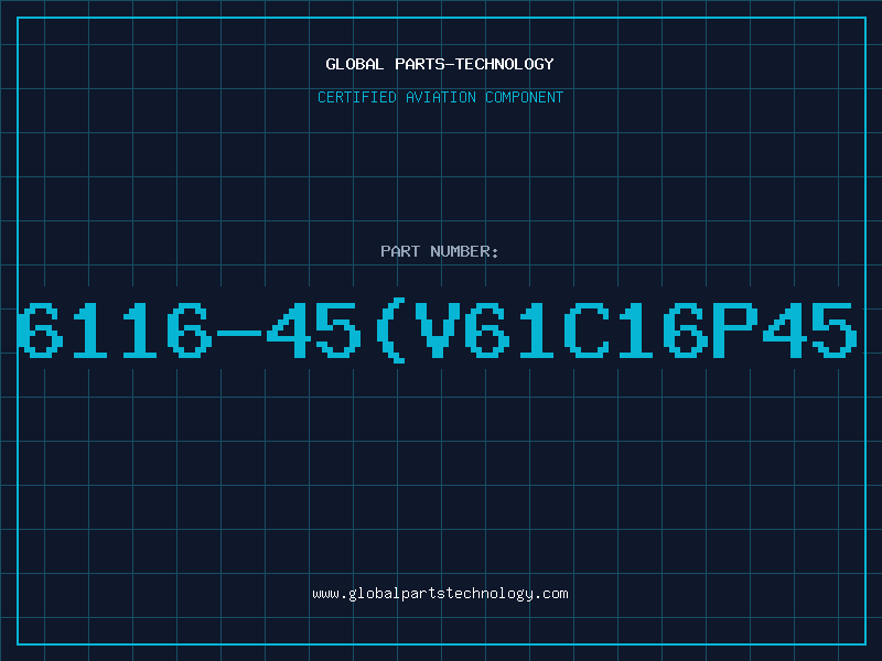 Aviation Part 6116-45(V61C16P45