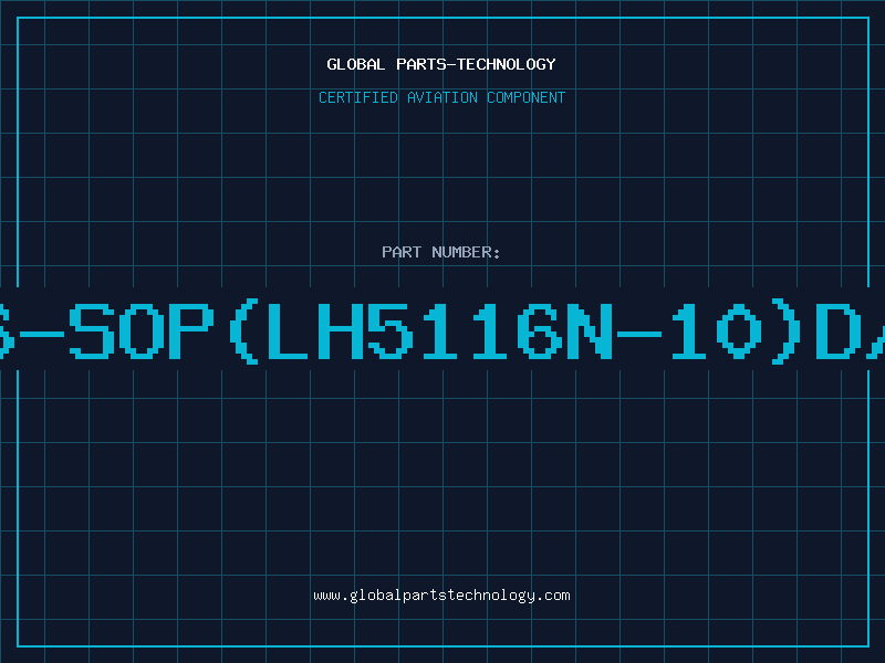 Aviation Part 6116-SOP(LH5116N-10)D/C92