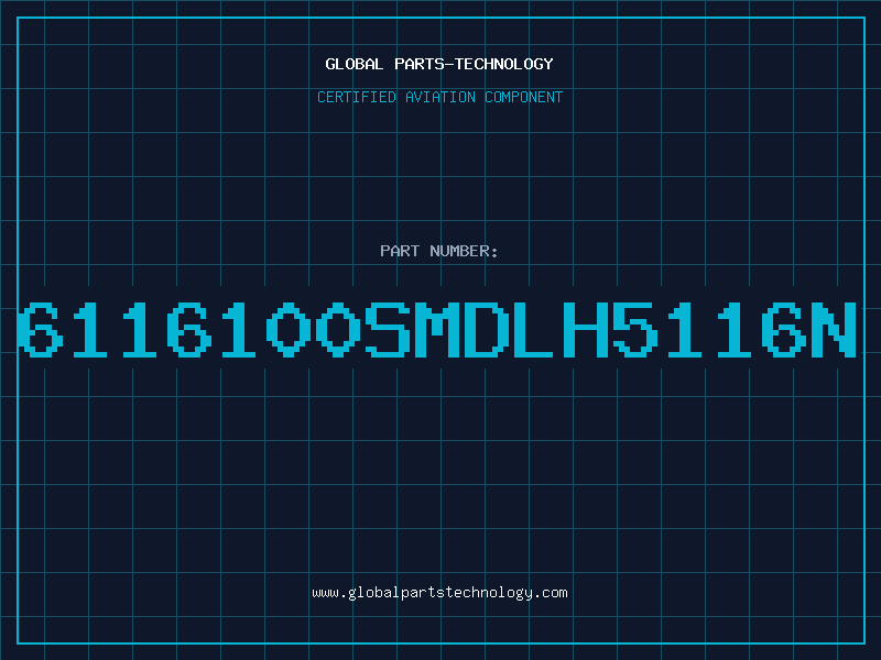 Aviation Part 6116100SMDLH5116N