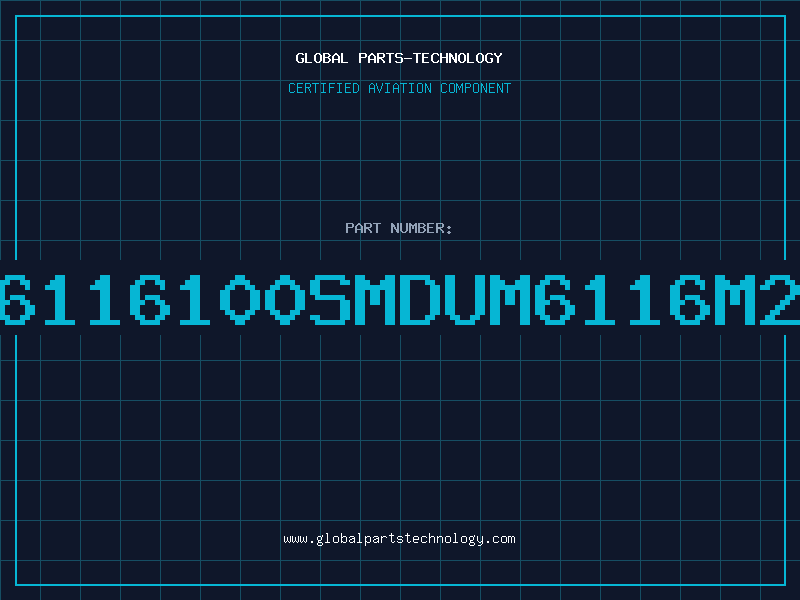 Aviation Part 6116100SMDUM6116M2