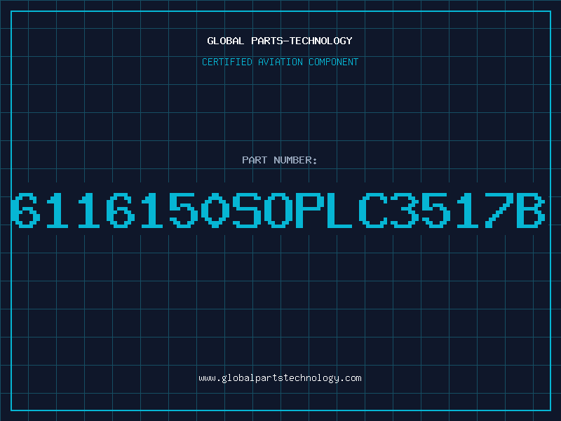 Aviation Part 6116150SOPLC3517B