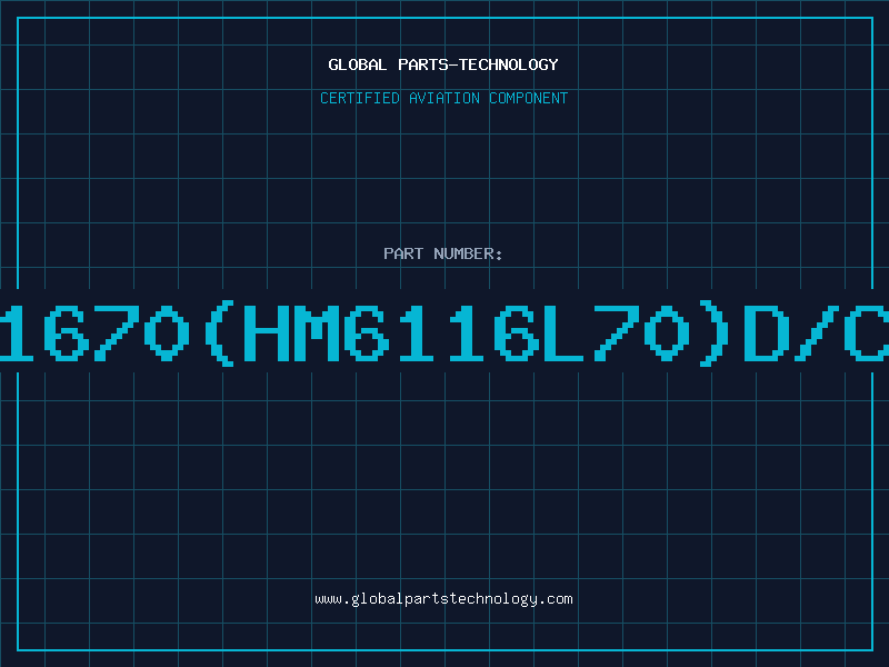 Aviation Part 611670(HM6116L70)D/C00
