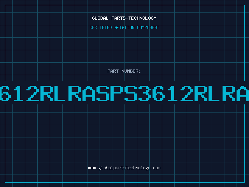 Aviation Part 612RLRASPS3612RLRA