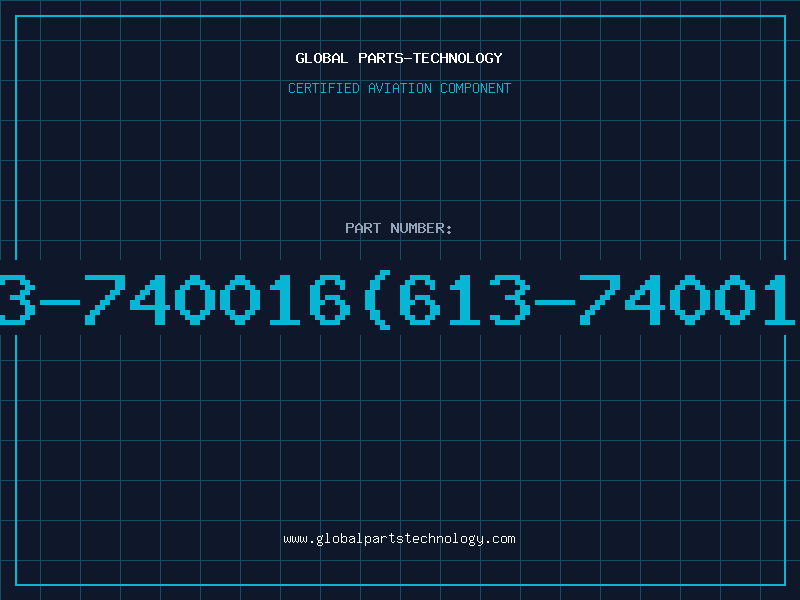 Aviation Part 613-740016(613-7400116