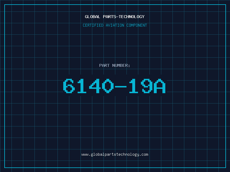Aviation Part 6140-19A