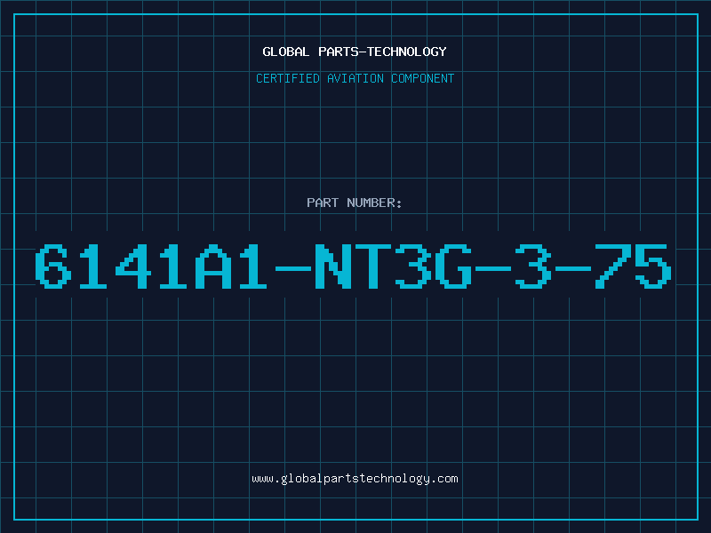 Aviation Part 6141A1-NT3G-3-75