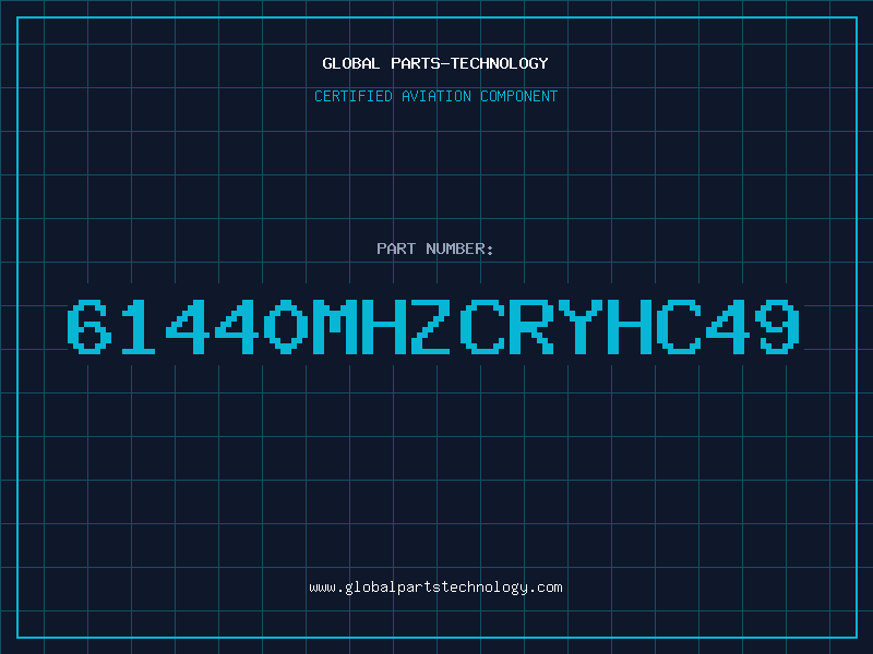 Aviation Part 61440MHZCRYHC49