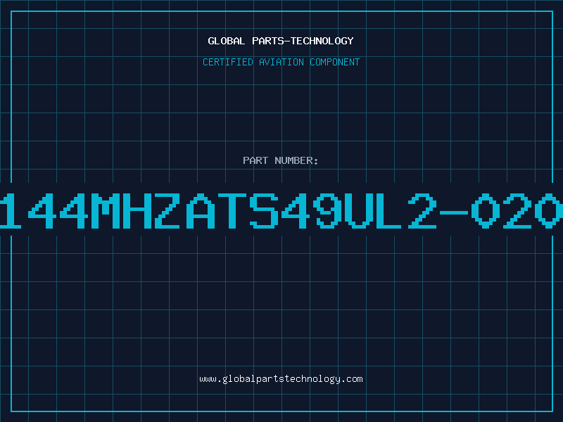 Aviation Part 6144MHZATS49UL2-0200