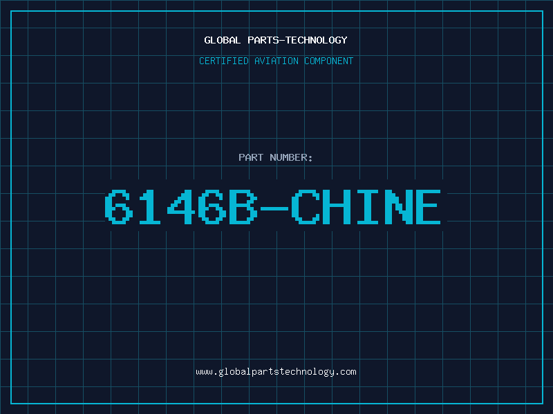Aviation Part 6146B-CHINE