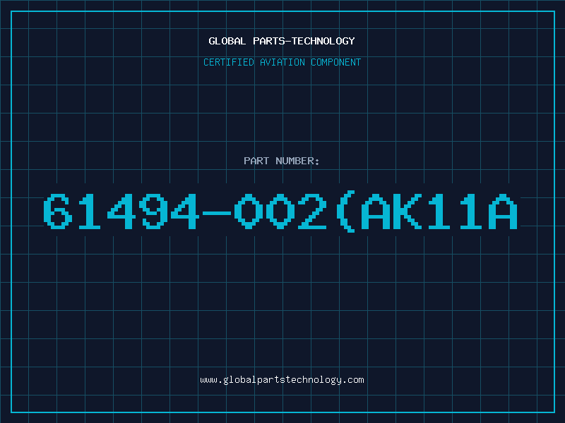 Aviation Part 61494-002(AK11A