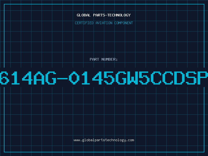 Aviation Part 614AG-0145GW5CCDSP
