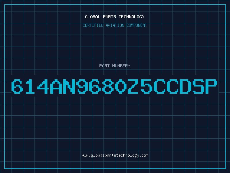 Aviation Part 614AN9680Z5CCDSP