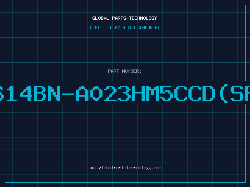 Aviation Part 614BN-A023HM5CCD(SP