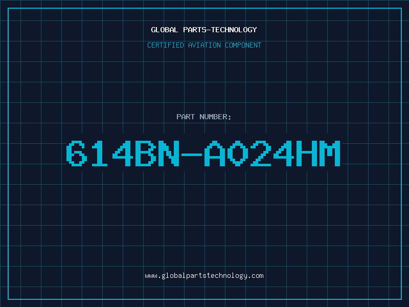 Aviation Part 614BN-A024HM