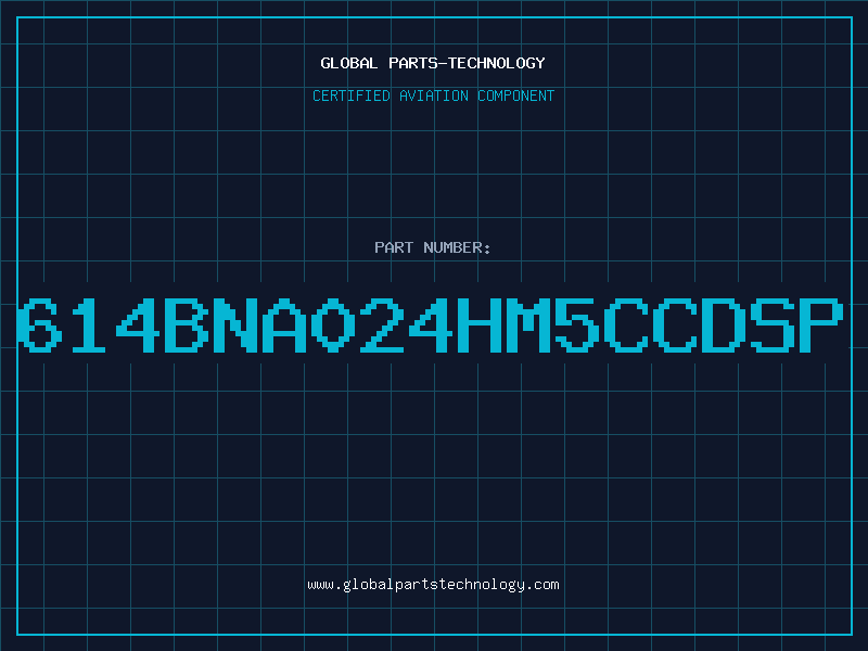 Aviation Part 614BNA024HM5CCDSP