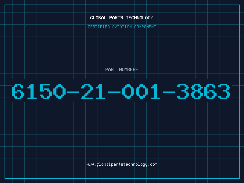 Aviation Part 6150-21-001-3863