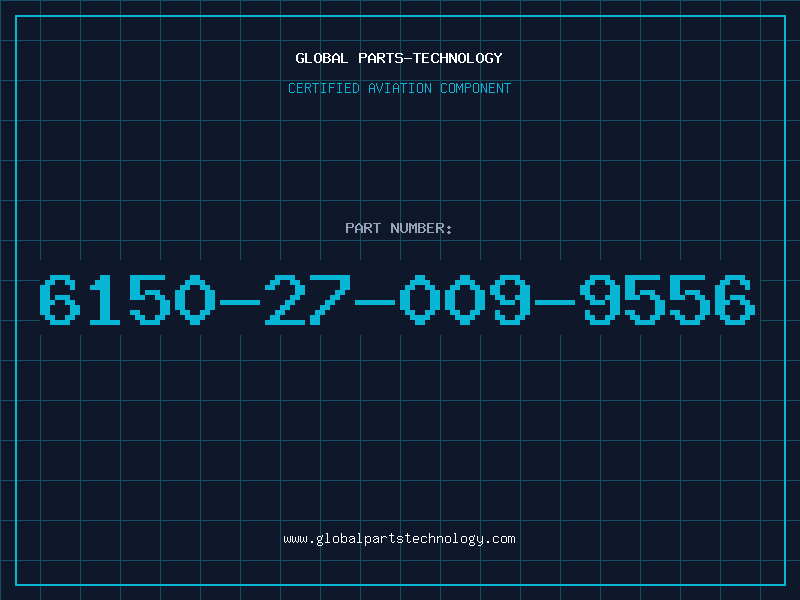 Aviation Part 6150-27-009-9556