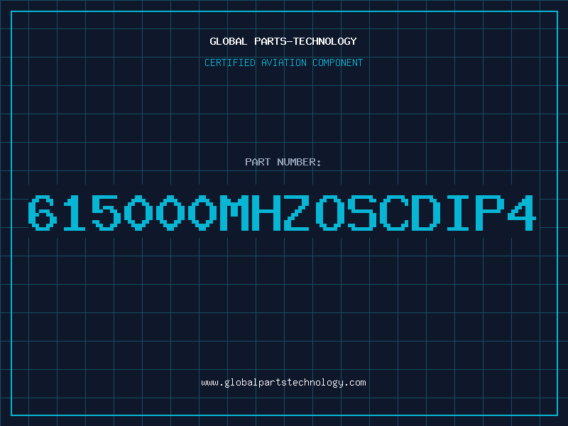 Aviation Part 615000MHZOSCDIP4