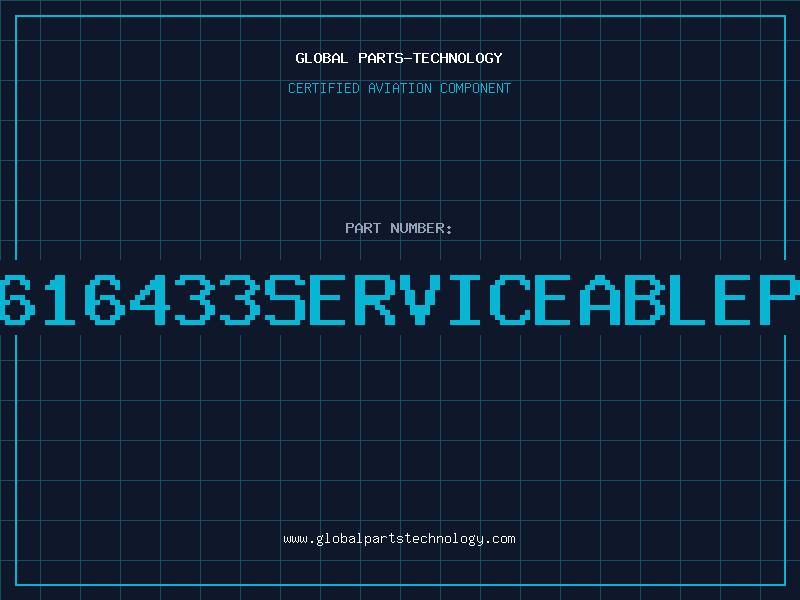 Aviation Part 616433serviceablep