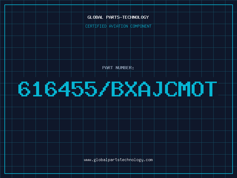 Aviation Part 616455/BXAJCMOT
