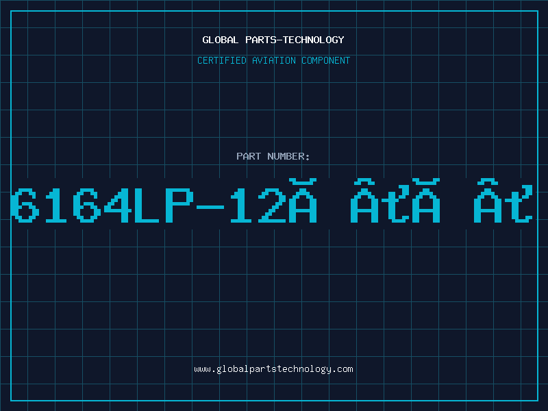 Aviation Part 6164LP-12Â»Â»