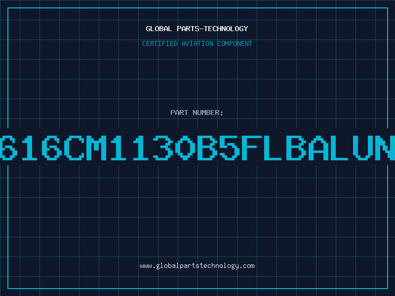 Aviation Part 616CM1130B5FLBALUN