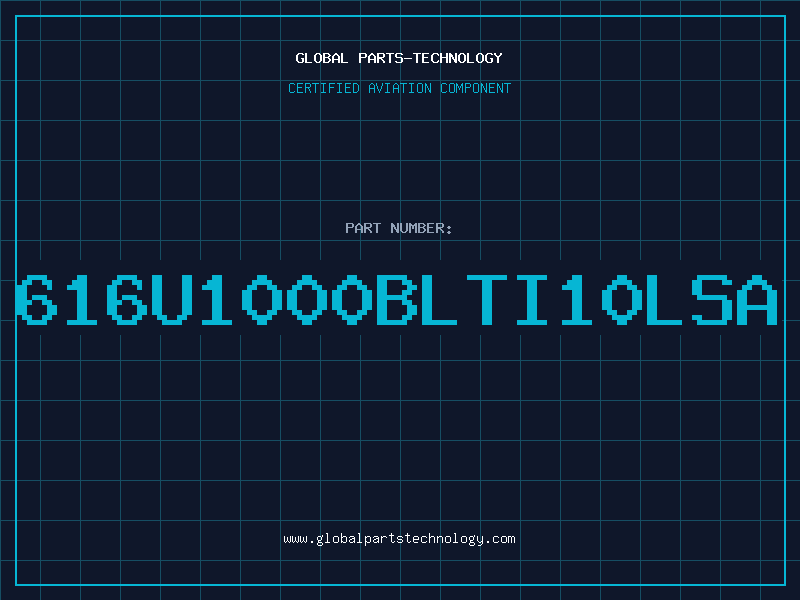 Aviation Part 616U1000BLTI10LSA