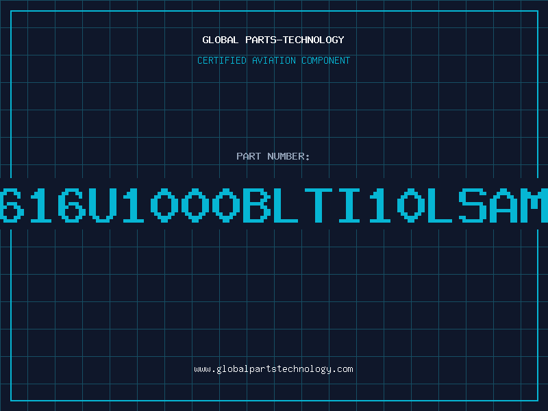 Aviation Part 616U1000BLTI10LSAM